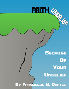 Because Of Your Unbelief