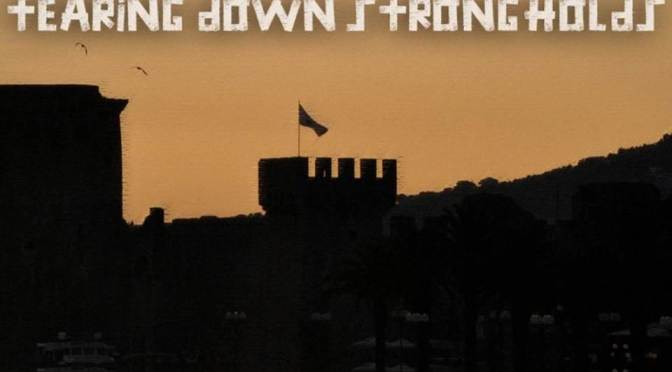 Pulling Down Strongholds